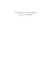 book Patterns of Development in Latin America: Poverty, Repression, and Economic Strategy