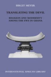 book Translating the Devil: Religion and Modernity among the Ewe in Ghana