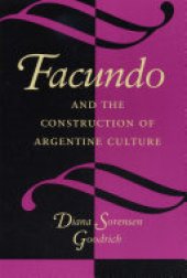 book Facundo and the construction of Argentine culture