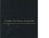 book Versailles: The Chateau of Louis XIV (Monographs on the Fine Arts)