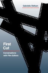 book First cut: conversations with film editors