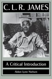 book C.L.R. James: Critical Introduction