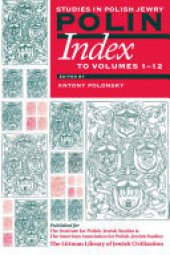 book Polin: Studies in Polish Jewry, Index to Volumes 1-12