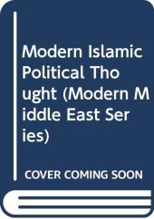 book Modern Islamic Political Thought (Modern Middle East Series)