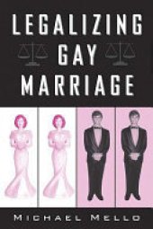 book Legalizing Gay Marriage: Vermont And The National Debate