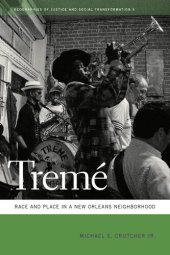 book Tremé: Race and Place in a New Orleans Neighborhood