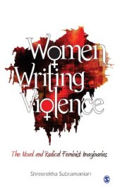 book Women Writing Violence: The Novel and Radical Feminist Imaginaries