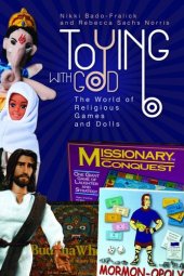 book Toying with God: the world of religious games and dolls