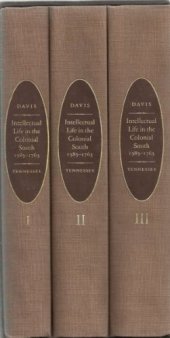 book Intellectual Life in the Colonial South, 1585-1763