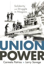 book Union Power: Solidarity and Struggle in Niagara