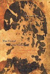 book The Visual and the Visionary: Art and Female Spirituality in Late Medieval Germany