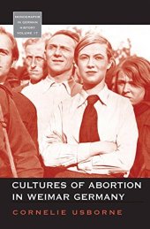 book Cultures of abortion in Weimar Germany