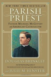 book Parish Priest: Father Michael McGivney and American Catholicism