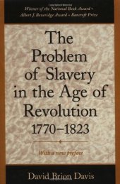 book The Problem of Slavery in the Age of Revolution, 1770-1823