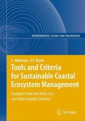 book Tools and Criteria for Sustainable Coastal Ecosystem Management: Examples from the Baltic Sea and Other Aquatic Systems