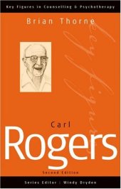 book Carl Rogers (Key Figures in Counselling and Psychotherapy series)