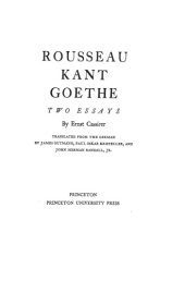 book Rousseau, Kant, Goethe: Two Essays