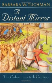 book A Distant Mirror:  The Calamitous 14th Century