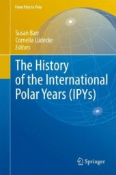 book The History of the International Polar Years (IPYs)