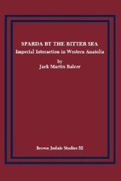 book Sparda by the Bitter Sea: Imperial Interaction in Western Anatolia