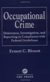 book Occupational Crime: Deterrence, Investigation, and Reporting in Compliance with Federal Guidelines