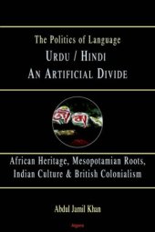 book Urdu Hindi: An Artificial Divide (Politics of Language)