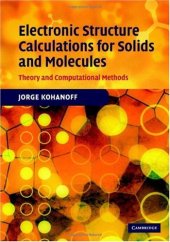 book Electronic Structure Calculations for Solids and Molecules: Theory and Computational Methods