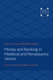 book Money and Banking in Medieval and Renaissance Venice: Volume I: Coins and Moneys of Account