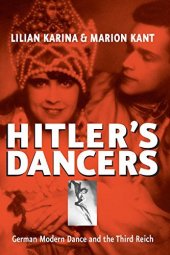 book Hitler's Dancers: German Modern Dance and the Third Reich