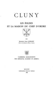 book Cluny: les églises et la maison du chef d'ordre