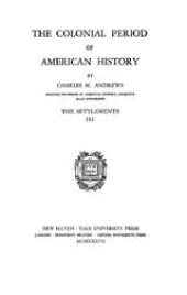 book The colonial period of American history