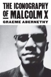 book The Iconography of Malcolm X