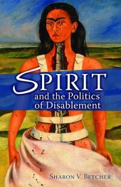 book Spirit and the politics of disablement