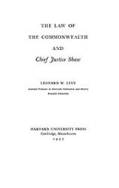 book The law of the Commonwealth and Chief Justice Shaw