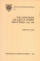 book The commune of Lucca under Pisan rule, 1342-1369