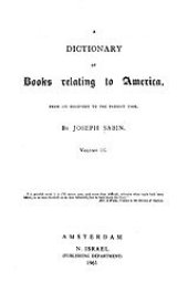 book Bibliotheca Americana: a dictionary of books relating to America, from its discovery to the present time, Vol. 9