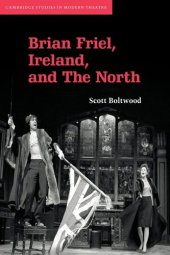 book Brian Friel, Ireland, and the North