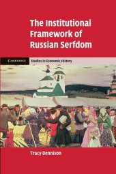 book The institutional framework of Russian serfdom