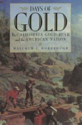 book Days of Gold: The California Gold Rush and the American Nation