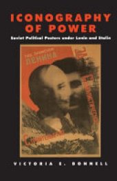 book Iconography of power: Soviet political posters under Lenin and Stalin