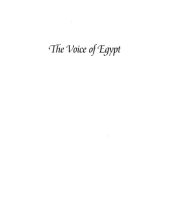 book The voice of Egypt: Umm Kulthūm, Arabic song, and Egyptian society in the twentieth century