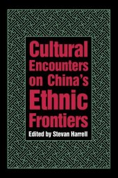 book Cultural encounters on China's ethnic frontiers