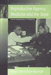 book Reproductive Agency, Medicine and the State: Cultural Transformations in Childbearing