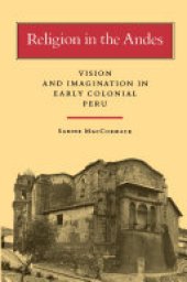 book Religion in the Andes: Vision and Imagination in Early Colonial Peru