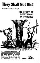 book They Shall Not Die! Stop the Legal Lynching!: the Story of Scottsboro in Pictures