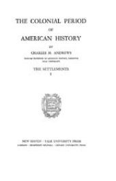 book The colonial period of American history, Vol. 1