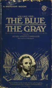 book The Blue and the Gray: the story of the Civil War as told by participants, Vol. 1