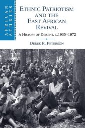 book Ethnic patriotism and the East African Revival: a history of dissent, c. 1935-1972