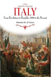 book Italy: from revolution to republic : 1700 to the present