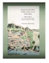 book Ancestors, virgins, & friars: Christianity as a local religion in late Imperial China